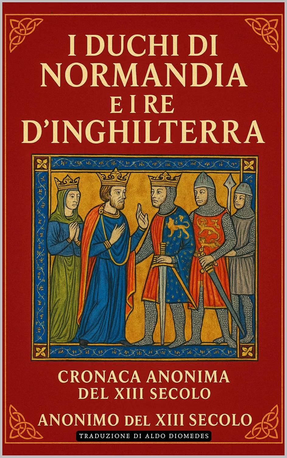 I Duchi di Normandia e i Re d’Inghilterra