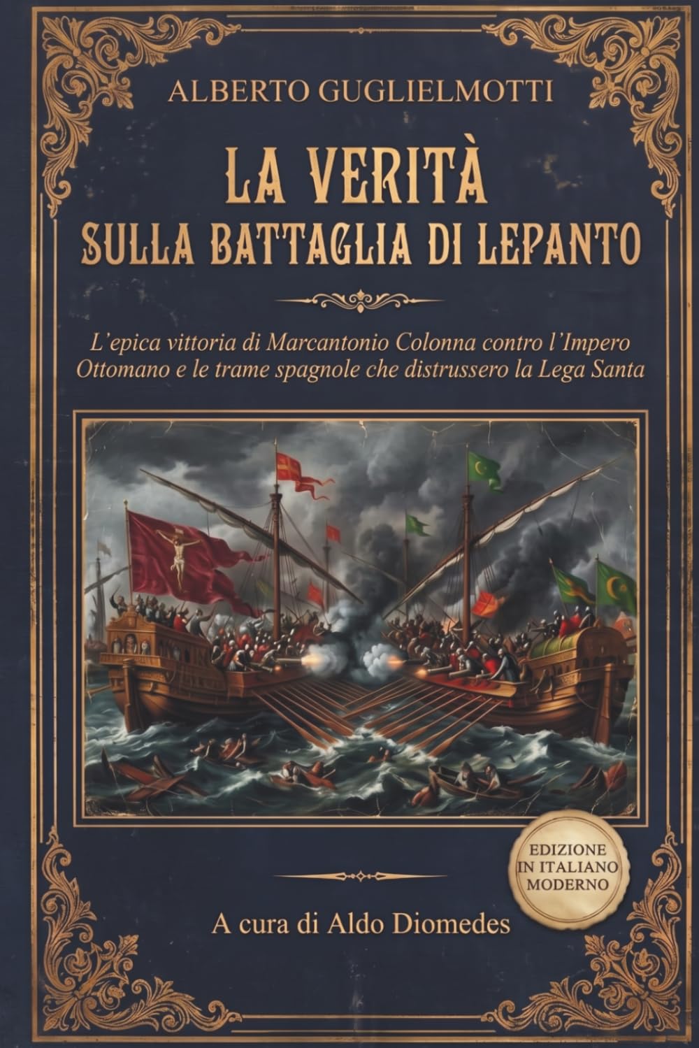 La Verità sulla Battaglia di Lepanto